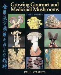 Produktbild: Growing Gourmet and Medicinal Mushrooms