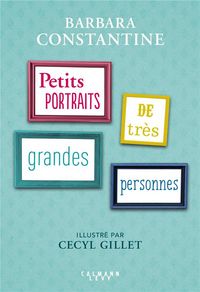 Produktbild: Petits portraits de tr&egrave;s grandes personnes