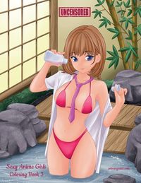 Produktbild: Sexy Anime Girls Uncensored Coloring Book 3