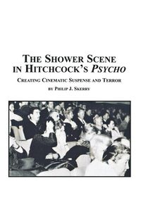 Produktbild: The Shower Scene in Hitchcock's Psycho