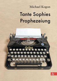 Produktbild: Tante Sophies Prophezeiung