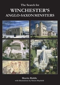 Produktbild: The Search for Winchester's Anglo-Saxon Minsters