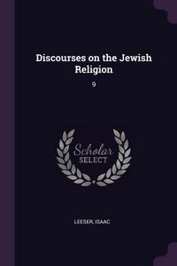 Produktbild: Discourses on the Jewish Religion