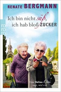 Produktbild: Ich bin nicht s&uuml;&szlig;, ich hab blo&szlig; Zucker