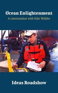 Produktbild: Ocean Enlightenment - A Conversation with Edie Widder