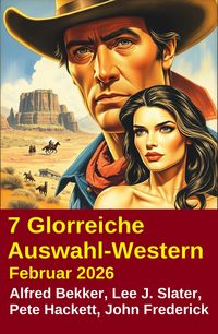 Produktbild: 7 Glorreiche Auswahl-Western Februar 2026