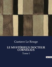 Produktbild: Le Myst&eacute;rieux Docteur Corn&eacute;lius