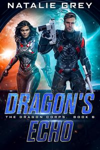 Produktbild: Dragon's Echo (The Dragon Corps, #6)