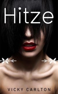 Produktbild: Hitze. Drei erotische Kurzromane
