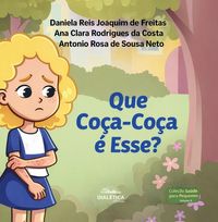 Produktbild: Que Co&ccedil;a-Co&ccedil;a &eacute; Esse?
