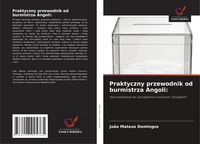 Produktbild: Praktyczny przewodnik od burmistrza Angoli: