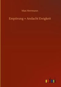 Produktbild: Emp&ouml;rung + Andacht Ewigkeit