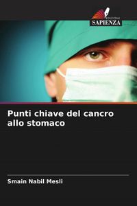 Produktbild: Punti chiave del cancro allo stomaco