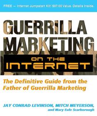 Bild vom Artikel Guerilla Marketing on the Internet: The Definitive Guide from the Father of Guerilla Marketing vom Autor Jay Conrad Levinson