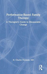 Produktbild: Performance-Based Family Therapy