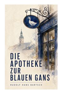 Produktbild: Die Apotheke zur blauen Gans
