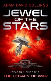 Produktbild: Jewel of The Stars. Season 1 Episode 3 The Legacy of War