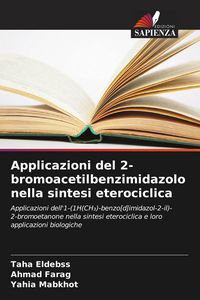 Produktbild: Applicazioni del 2-bromoacetilbenzimidazolo nella sintesi eterociclica