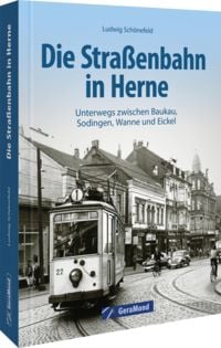 Produktbild: Die Stra&szlig;enbahn in Herne