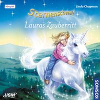 Sternenschweif Folge 04 - Lauras Zauberritt von Linda Chapman