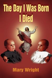 Produktbild: The Day I Was Born I Died