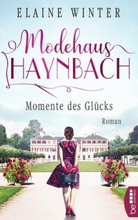 Produktbild: Modehaus Haynbach - Momente des Gl&uuml;cks