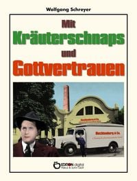 Produktbild: Mit Kr&auml;uterschnaps und Gottvertrauen