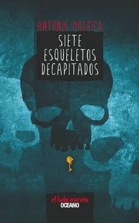 Produktbild: Siete Esqueletos Decapitados