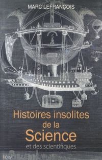 Produktbild: Histoires insolites de la science