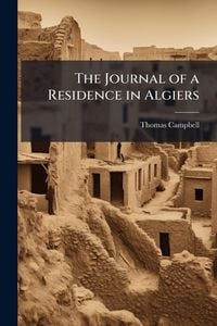 Produktbild: The Journal of a Residence in Algiers
