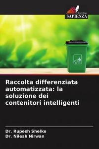 Produktbild: Raccolta differenziata automatizzata: la soluzione dei contenitori intelligenti