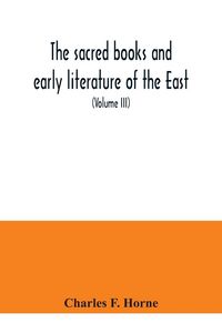 Produktbild: The sacred books and early literature of the East; with an historical survey and descriptions (Volume III) Ancient Hebrew