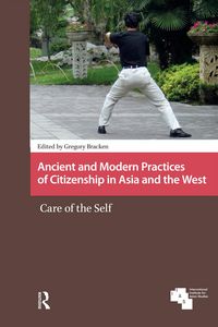 Produktbild: Ancient and Modern Practices of Citizenship in Asia and the West