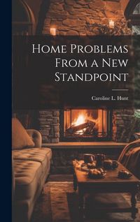 Produktbild: Home Problems From a New Standpoint