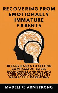 Produktbild: Recovering From Emotionally Immature Parents