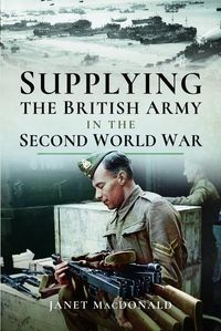 Produktbild: Supplying the British Army in the Second World War