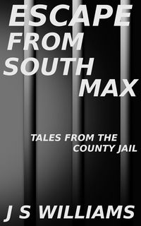 Produktbild: Escape From South Max (Tales From the County Jail)