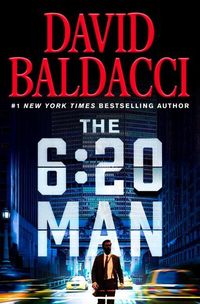 Bild vom Artikel The 6:20 Man: A Thriller vom Autor David Baldacci