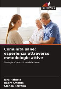 Produktbild: Comunit&agrave; sane: esperienza attraverso metodologie attive