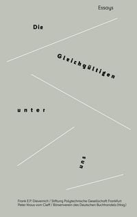 Produktbild: Die Gleichg&uuml;ltigen unter uns