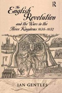 Produktbild: English Revolution and the Wars in the Three Kingdoms, 1638-1652