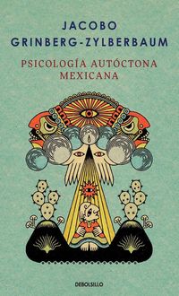 Produktbild: Psicolog&iacute;a aut&oacute;ctona mexicana / Indigenous Mexican Psychology