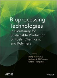 Produktbild: Bioprocessing Technologies in Biorefinery for Sustainable Production of Fuels, Chemicals, and Polymers