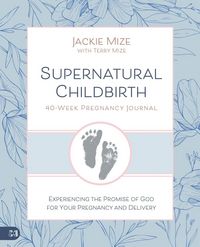Produktbild: Supernatural Childbirth 40-Week Pregnancy Journal