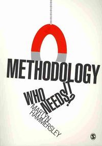 Produktbild: Hammersley, M: Methodology: Who Needs It?