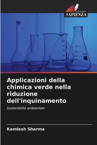 Produktbild: Applicazioni della chimica verde nella riduzione dell'inquinamento
