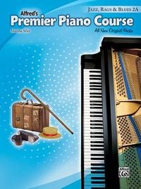 Produktbild: Mier, M: Alfred's Premier Piano Course Jazz, Rags & Blues 2A