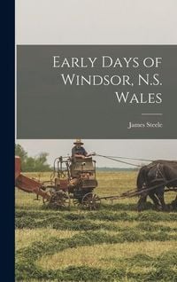 Produktbild: Early Days of Windsor, N.S. Wales