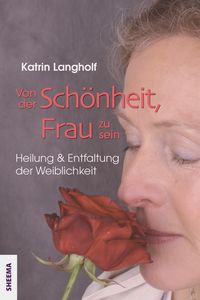 Produktbild: Von der Sch&ouml;nheit, Frau zu sein