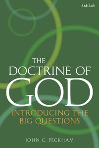 Produktbild: Peckham, P: The Doctrine of God